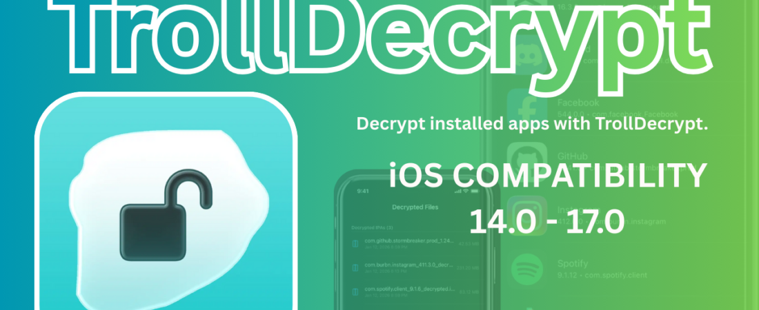 TrollDecrypt – Decrypt installed apps with TrollDecrypt 2026