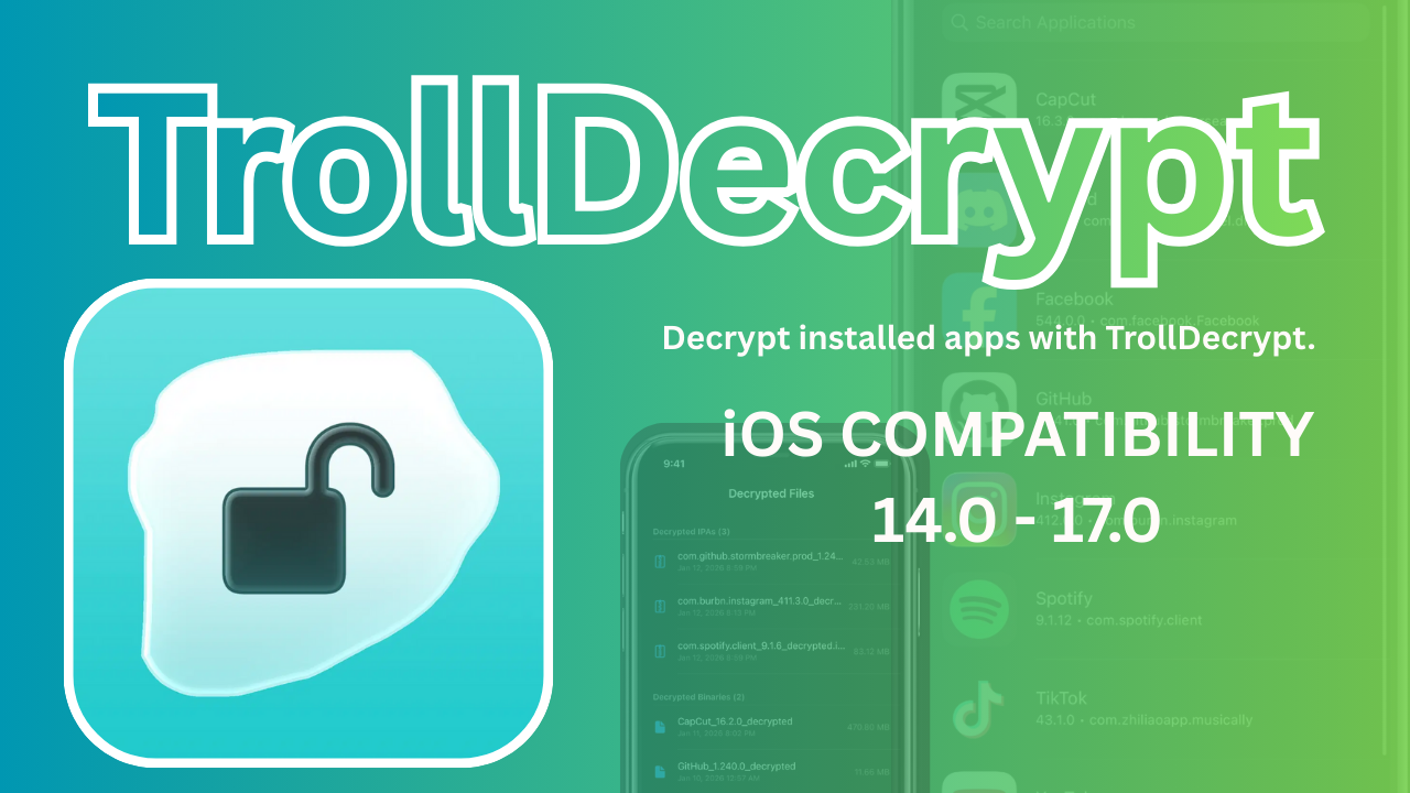 TrollDecrypt – Decrypt installed apps with TrollDecrypt 2026